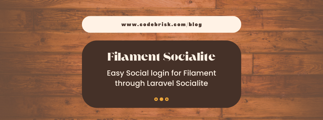 Easily Add OAuth Login through Laravel Socialite to Filament
